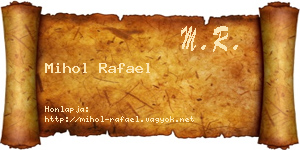 Mihol Rafael névjegykártya